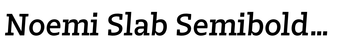 Noemi Slab Semibold Italic